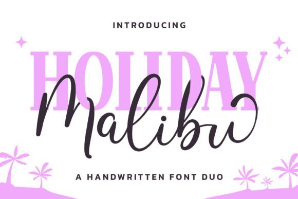 Malibu Holiday Duo: A Sun-Kissed Font for Creative Projects