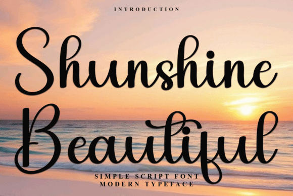 Shunshine Beautiful: A Unique Font for Creative Projects