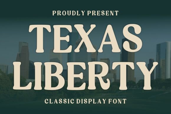 Texas Liberty: A Bold Vintage Typeface
